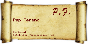 Pap Ferenc névjegykártya